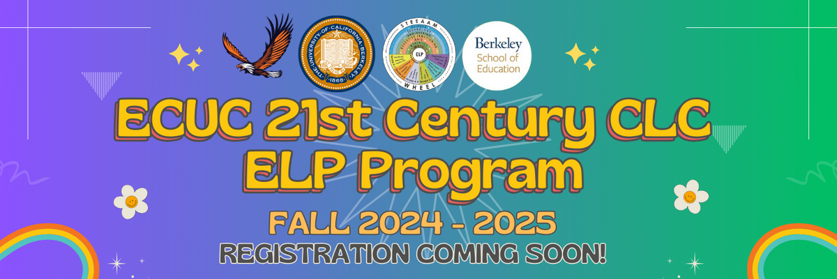 A banner saying the ECUC 21st Century CLC ELP Program for Fall 2024 to 2025. Registration coming soon!